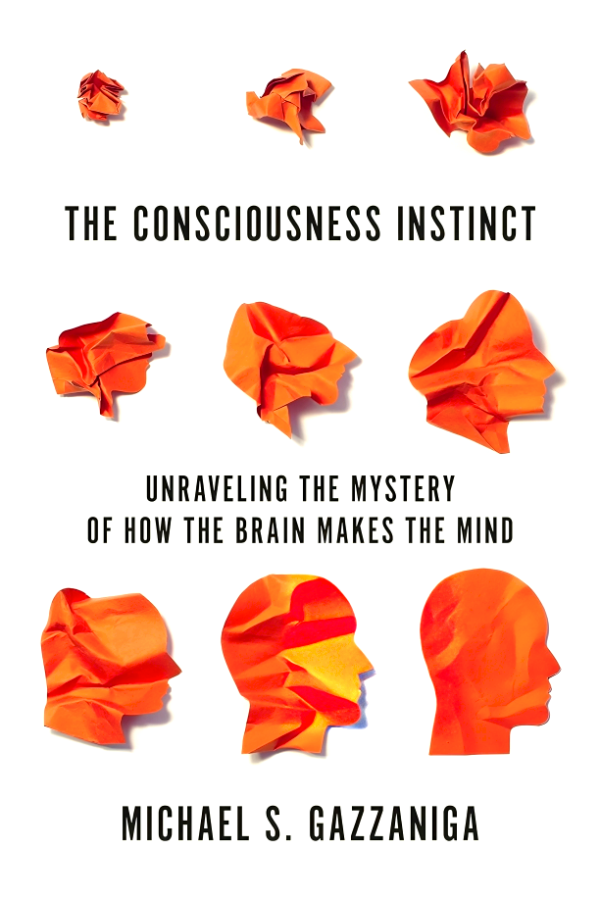 The Consciousness Instinct: Unraveling the Mystery of How the Brain Makes the Mind For Cheap