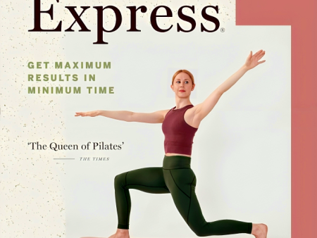 Pilates Express: Get Maximum Results In Minimum Time Online