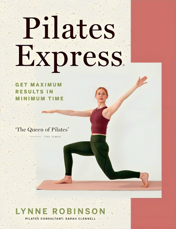 Pilates Express: Get Maximum Results In Minimum Time Online