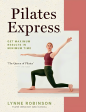 Pilates Express: Get Maximum Results In Minimum Time Online