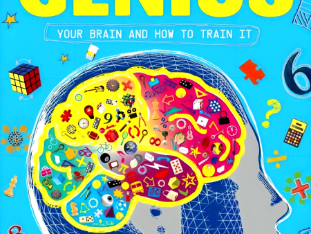 How To Be A Genius: Your Brain And How To Train It Online Hot Sale