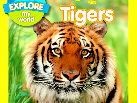 National Geographic Kids: Explore My World Tigers Online