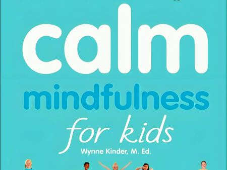 Calm: Mindfulness For Kids Online Hot Sale