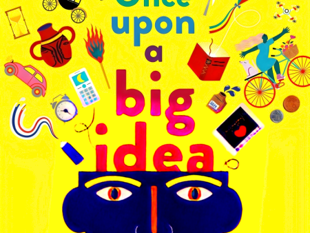 Once Upon a Big Idea: The Story of Inventions Online Hot Sale