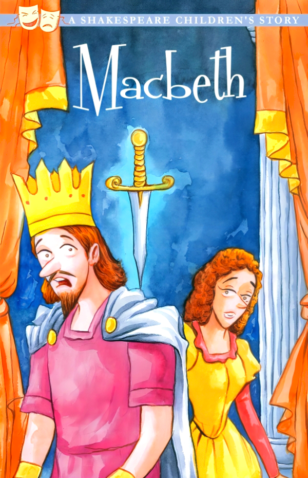 The Tragedy Of Macbeth: A Shakespeare Children s Story (Sweet Cherry Easy Classics) Cheap